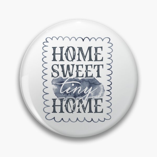 Item preview, Home Sweet Tiny Home designed and sold by edwinvisuals.