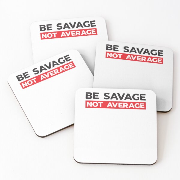 Item preview, Be Savage Not Average Graphic Poster designed and sold by SungJose2.