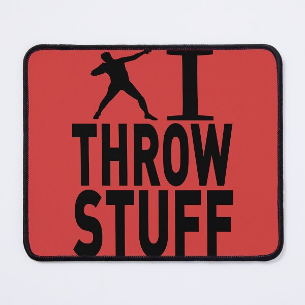 Item preview, I throw Stuff Shot put Sport Quotes  designed and sold by STORHAMIDO.