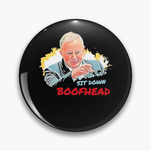Item preview, Sit Down Boofhead designed and sold by RoxannDesigner.
