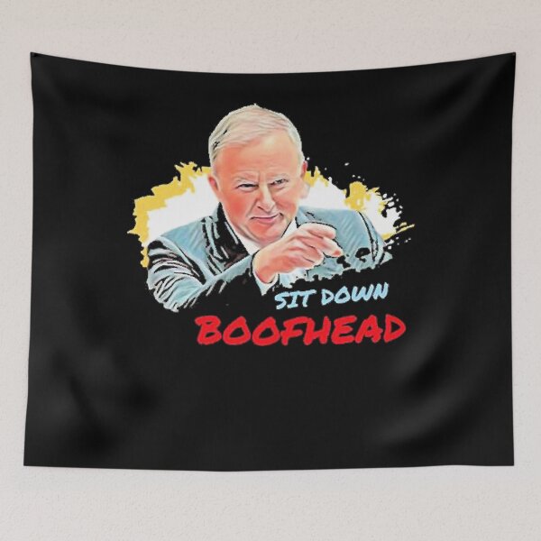 Item preview, Sit Down Boofhead designed and sold by RoxannDesigner.