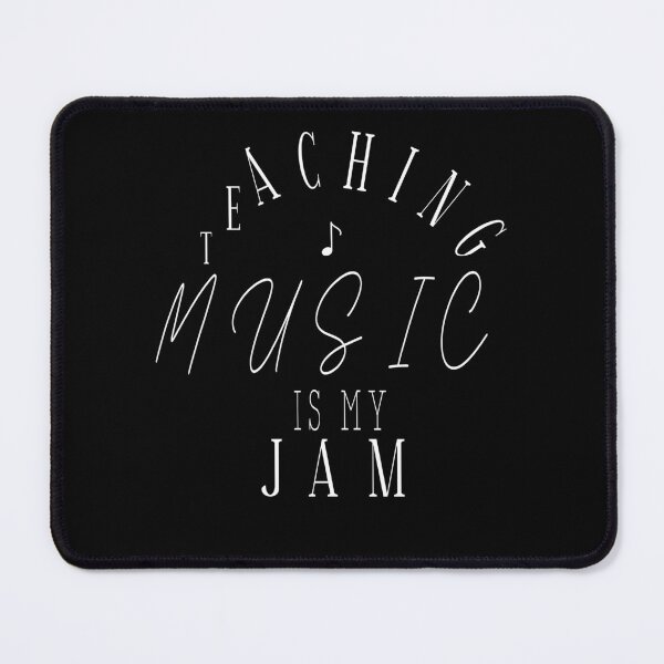 Item preview, Teaching Music is my Jam,future music teacher,gift for teacher,music teacher designed and sold by CHOOSEYOURS SHOP.