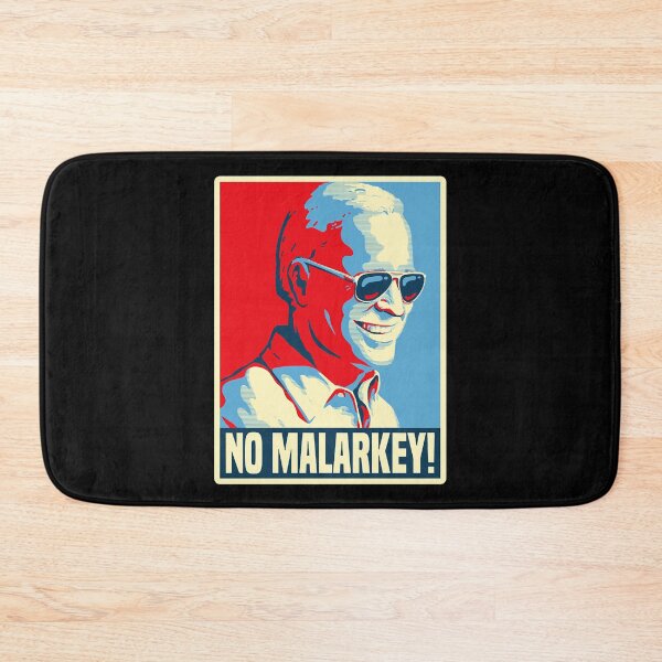 Item preview, NO MALARKEY!  designed and sold by DaleMorgan9193.