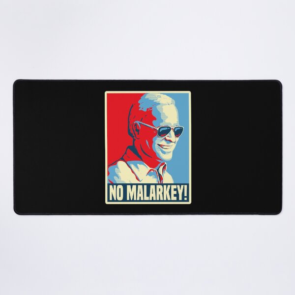 Item preview, NO MALARKEY!  designed and sold by DaleMorgan9193.