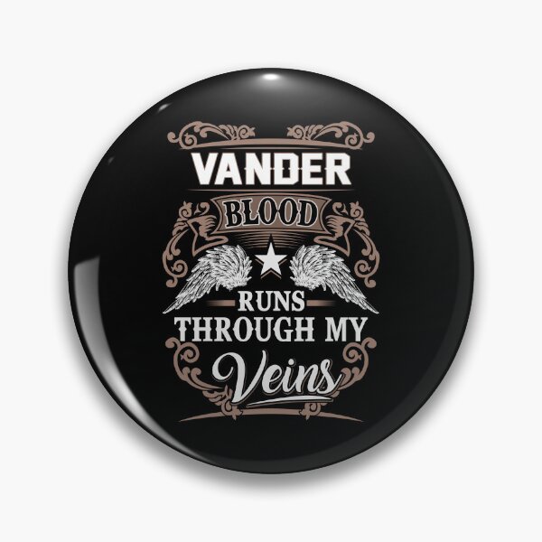 Item preview, Vander Name T Shirt - Vander Blood Runs Through My Veins  Gift Item Tee designed and sold by jazminprin.