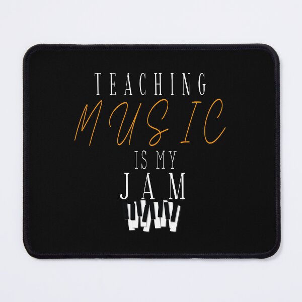 Item preview, Teaching Music is my Jam,future music teacher,gift for teacher,music teacher designed and sold by CHOOSEYOURS SHOP.