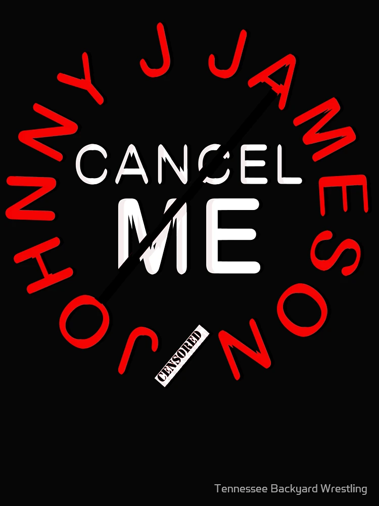 Thumbnail 4 of 4, Boxy T-Shirt, Johnny J Jameson Cancel Me Merchandise designed and sold by Tennessee Backyard Wrestling.