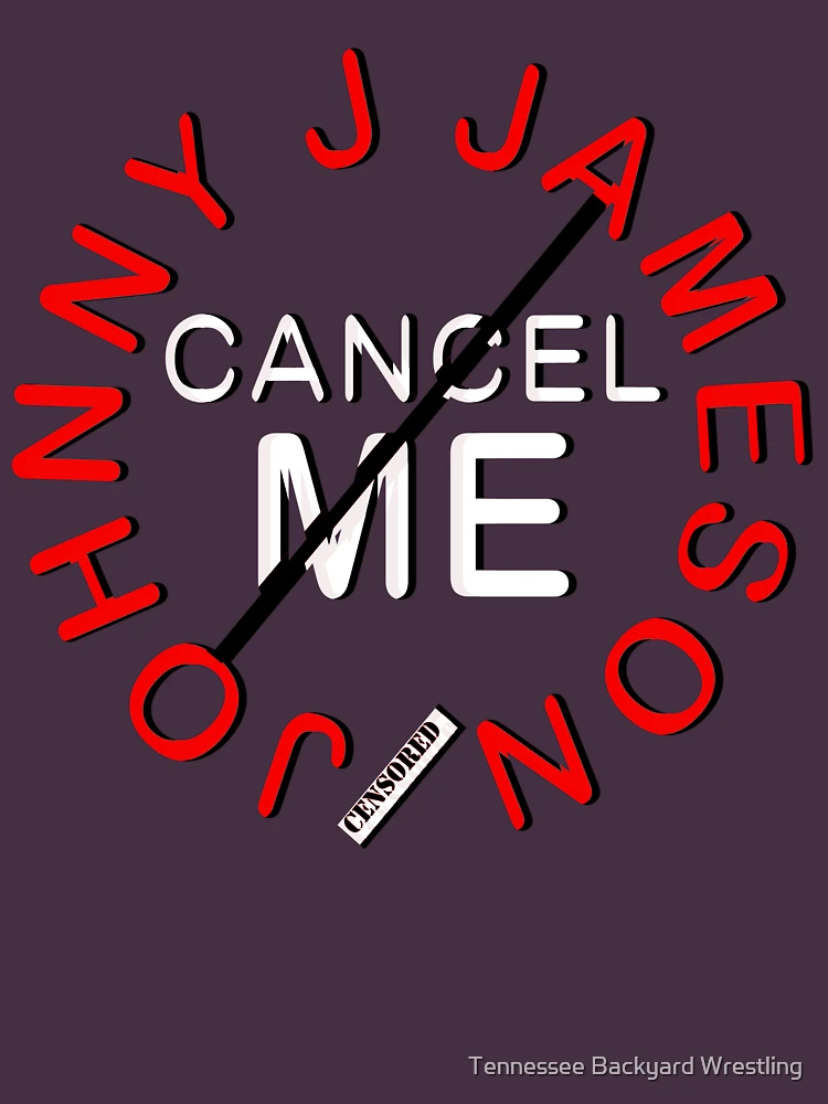 Thumbnail 4 of 4, Relaxed T-Shirt, Johnny J Jameson Cancel Me Merchandise designed and sold by Tennessee Backyard Wrestling.