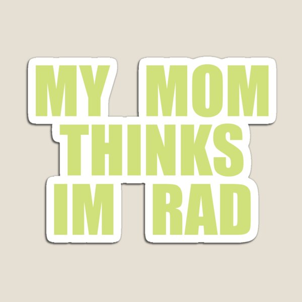 Item preview, High School Musical Chad My Mom Thinks I'm Rad designed and sold by anniejo99.