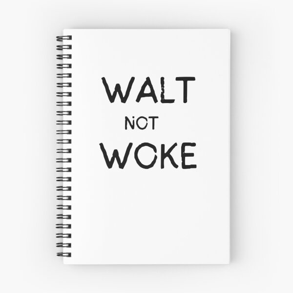 Item preview, Walt Not Woke designed and sold by SheIsAQueen.