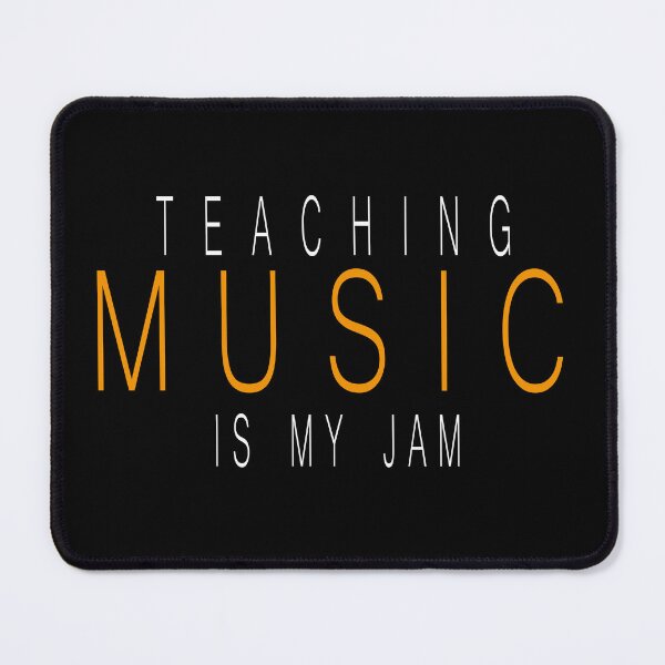 Item preview, Teaching Music is my Jam,future music teacher,gift for teacher,music teacher designed and sold by CHOOSEYOURS SHOP.