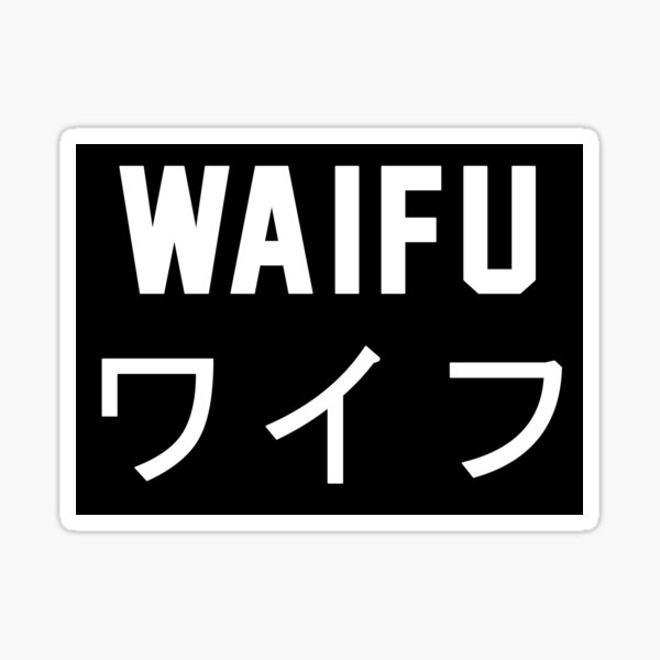 Waifu Meaning Stickers for Sale | Redbubble Waifu Meaning Stickers for Sale | Redbubble