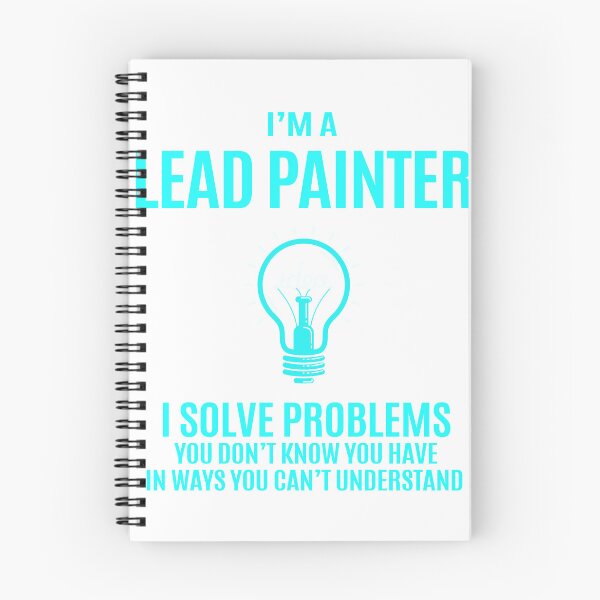 Item preview, Lead Painter - I Solve Problems Job Gift designed and sold by melissaval2.