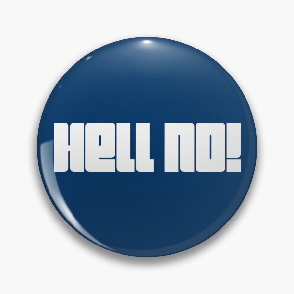Item preview, HELL NO! designed and sold by DomGDesign.