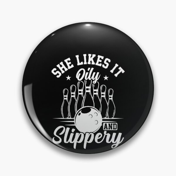 Item preview, She Likes It Oily And Slippery Shirt, Bowling Lover Shirt, Bowling Fan Shirt, Bowling Player Shirt, Bowling Team Shirt, Bowling Squad Shirt designed and sold by aymob.