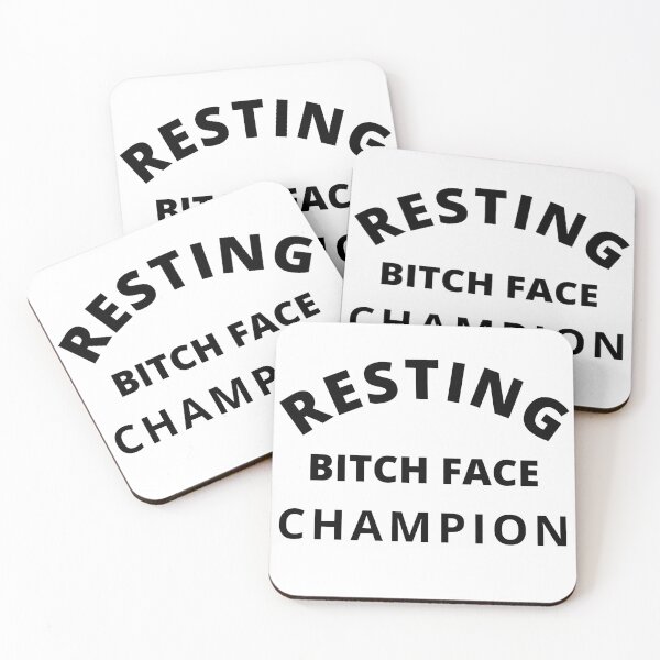 Item preview, Resting Bitch Face Champion. Funny Quote. designed and sold by That Cheeky Tee.