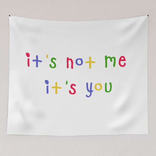 Item preview, it's not me it's you designed and sold by holls646.
