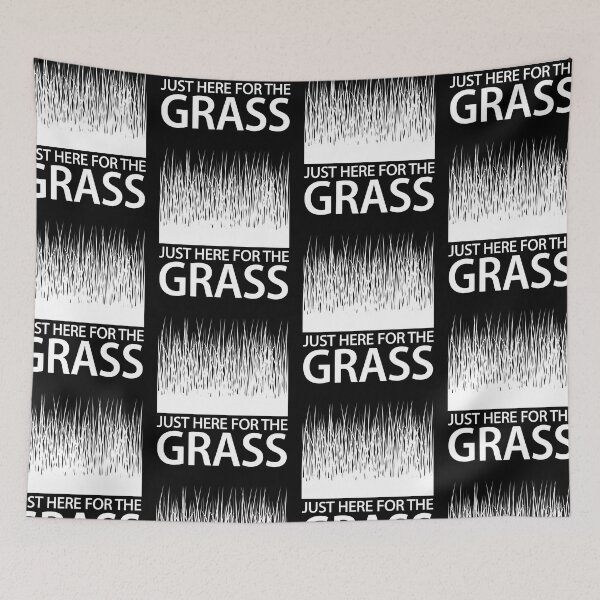 Item preview, Here For The Grass Funny Lawn Care Specialist Party Joke designed and sold by GravitiTees.