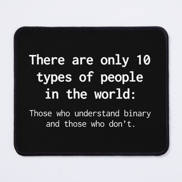 Item preview, There Are Only 10 Types Of People - Binary Code designed and sold by deepan chandrasekaran.