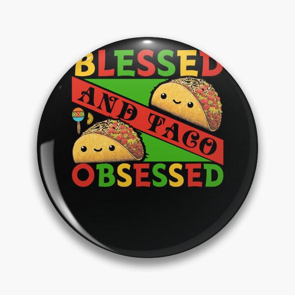 Item preview, Blessed and Taco Obsessed, Cinco De Mayo Taco designed and sold by Fabvity.