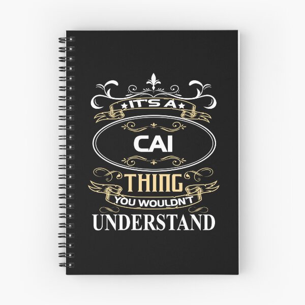 Item preview, Cai Name Shirt It's A Cai Thing You Wouldn't Understand designed and sold by FreddyLunch.