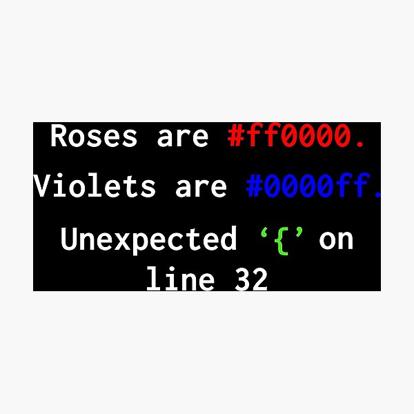Artikel-Vorschau von Rosen sind rot Veilchen sind blau Unerwartet { Auf Zeile 32, designt und verkauft von deepan chandrasekaran.