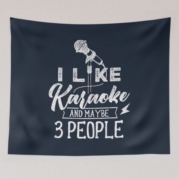 Item preview, I Like Karaoke And Maybe 3 People designed and sold by KhacHoangshop.