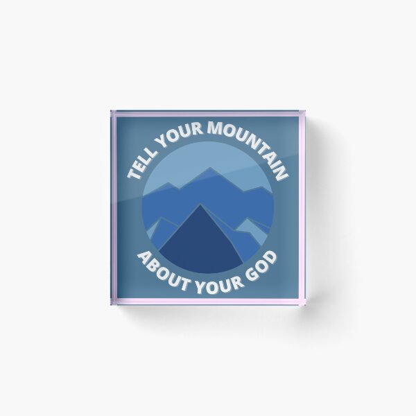 Item preview, Tell Your Mountain About Your God designed and sold by HelloItsNoel.