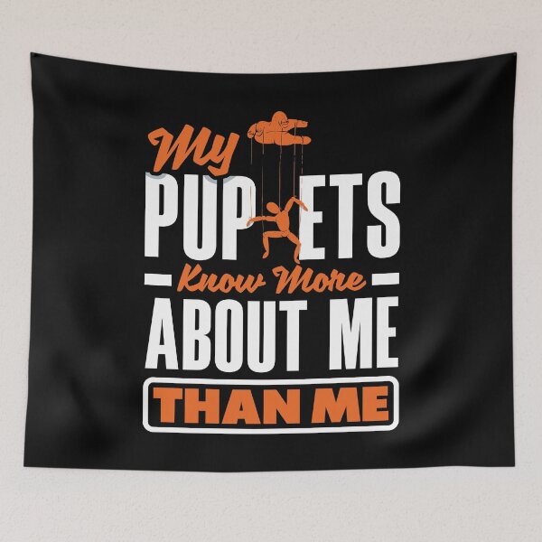 Item preview, Puppetry Puppeteer Ventriloquism Funny Quote designed and sold by ShopTheStyle.