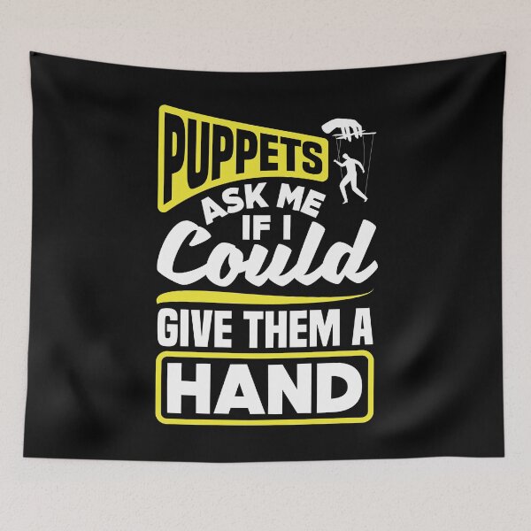 Item preview, Puppetry Puppeteer Ventriloquism Funny Pun designed and sold by ShopTheStyle.