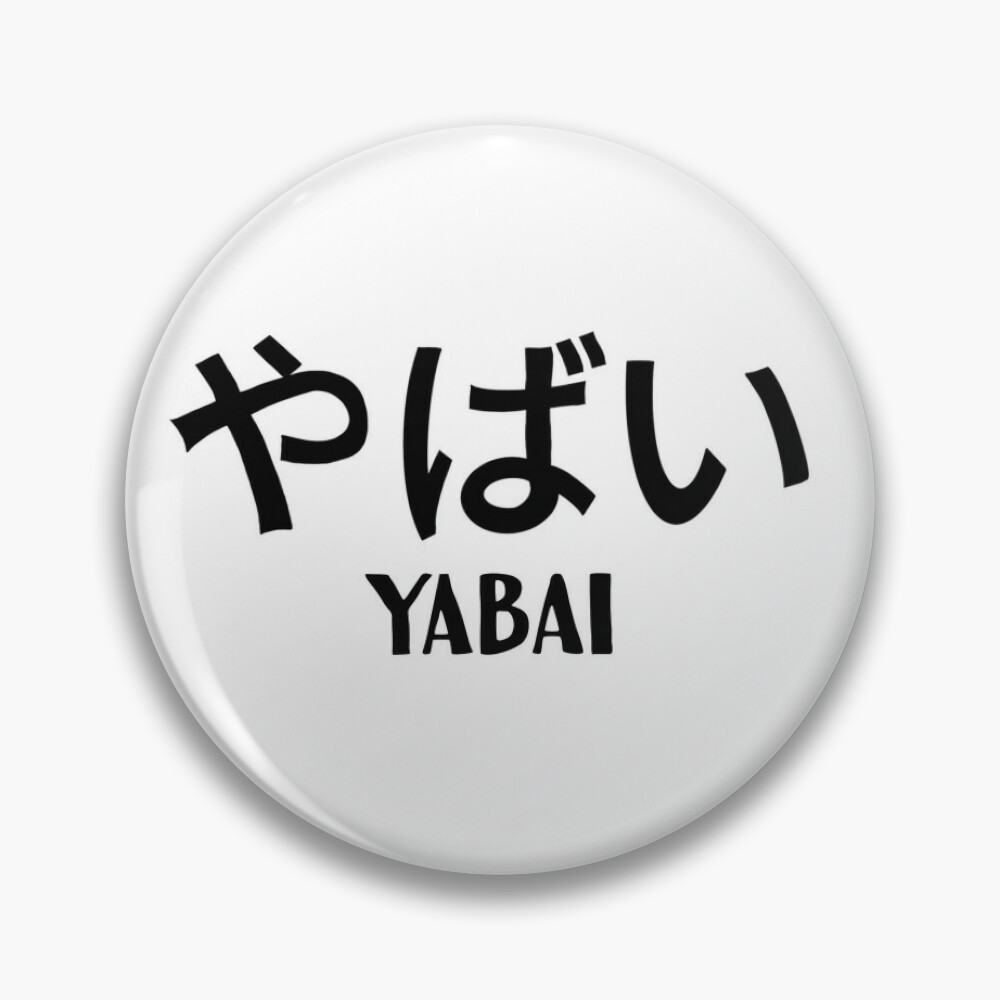 Yabai - Black | Pin