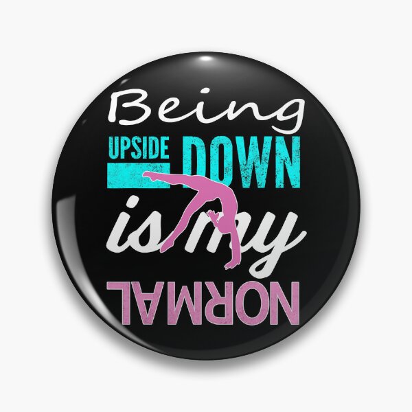Item preview, Being Upside Down Is My Normal Funny Gymnastics designed and sold by levintere.