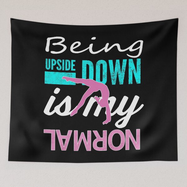 Item preview, Being Upside Down Is My Normal Funny Gymnastics designed and sold by levintere.