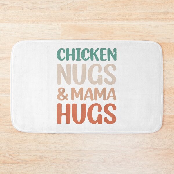 Item preview, Chicken nugs and mama hugs  designed and sold by BrettPorter2612.