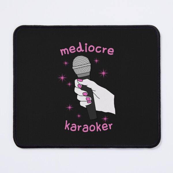 Item preview, Mediocre Karaoker designed and sold by DotBienTRC.