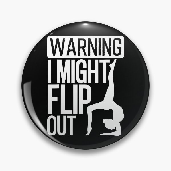 Item preview, Warning I Might Flip Out Gymnastics designed and sold by levintere.