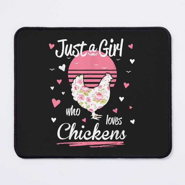 Item preview, Just A Girl Who Loves Chickens  designed and sold by BrettPorter2612.