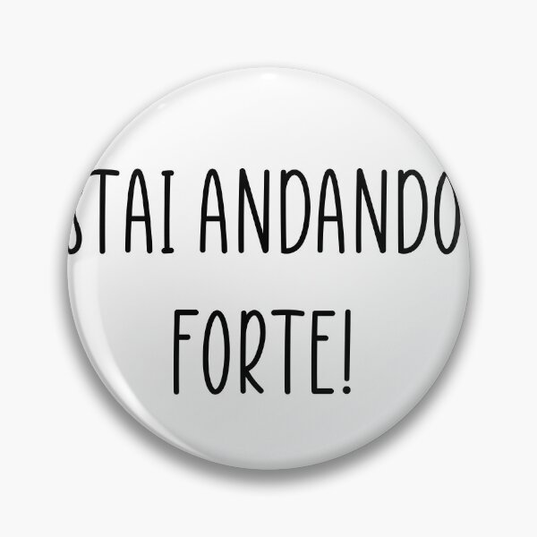Item preview, STAI ANDANDO FORTE! designed and sold by Wariowar.