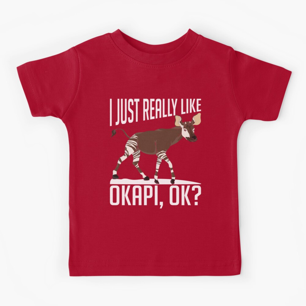 Funny I Just Really Like Okapi Ok Cute Okapi shirt