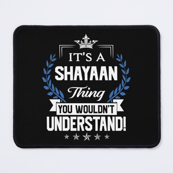 Item preview, Shayaan Name T Shirt - Shayaan Things Name 2 Gift Item Tee designed and sold by lanawalton.