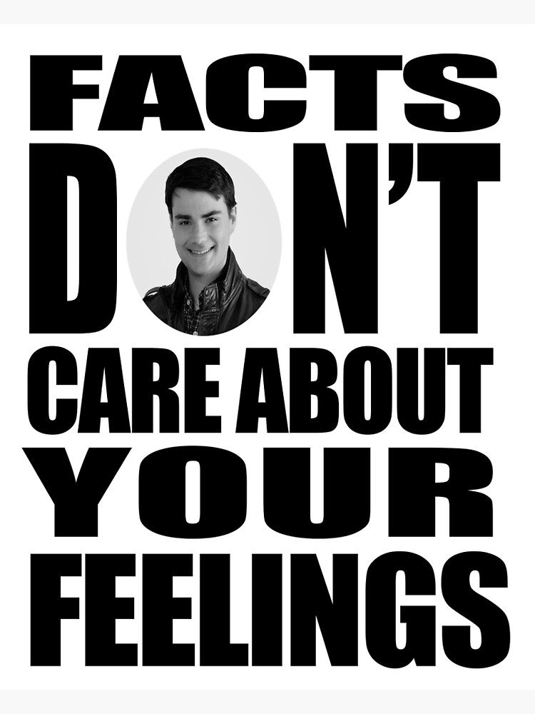 facts-don-t-care-about-your-feelings-7-poster-by-finlaysonart-redbubble