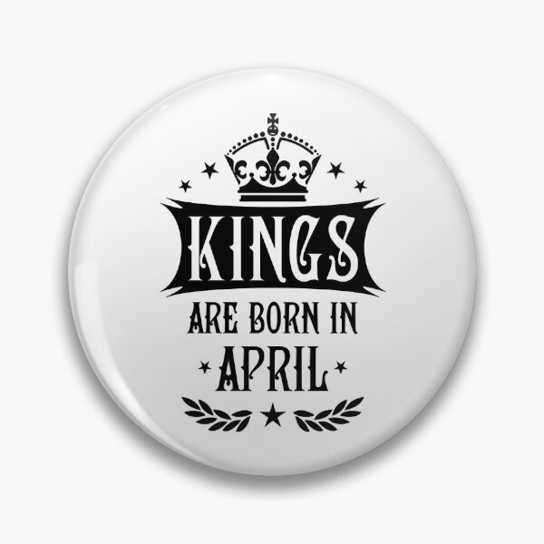 Item preview, 15 Kings are born in April King Happy Birthday Gi designed and sold by AlabaBernat.
