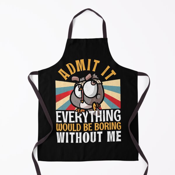 Item preview, Admit It Everything Would Be Boring Without Me Funny Owl designed and sold by DanielOwen8402.