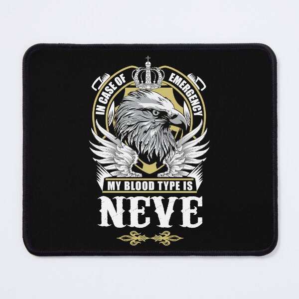 Item preview, Neve Name T Shirt - In Case Of Emergency My Blood Type Is Neve Gift Item Tee designed and sold by masondilla.