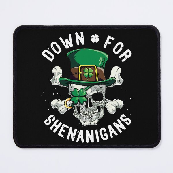Item preview, Nice Keepsake Down For Shenanigans Gifts For Everyone designed and sold by Nicolafranecki.