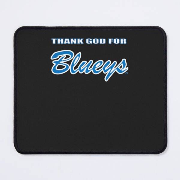 Item preview, THANK GOD FOR BLUEYS designed and sold by zechesmkp.