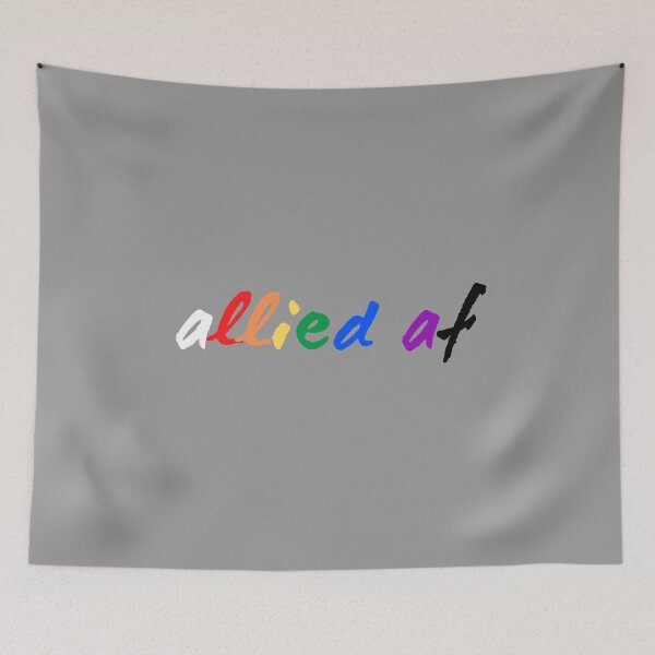 Item preview, Allied af Allies. LGBTQ Ally Pride designed and sold by Subtle Pride Shop.