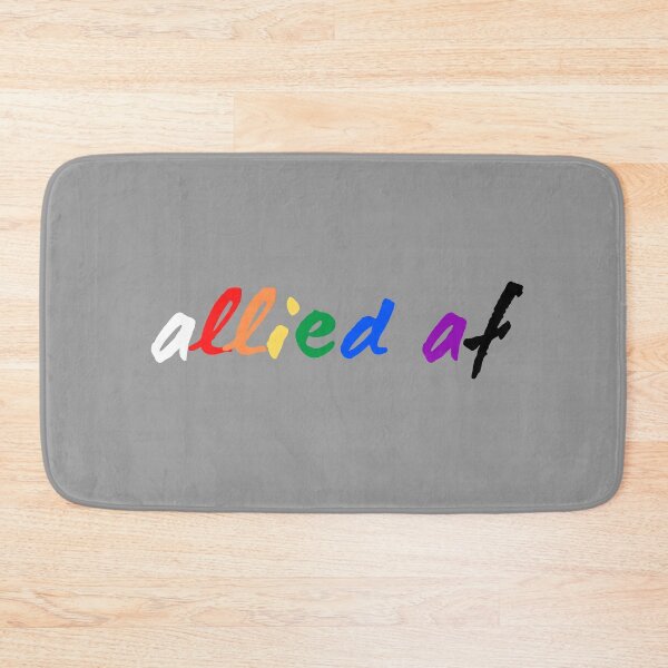 Item preview, Allied af Allies. LGBTQ Ally Pride designed and sold by Subtle Pride Shop.