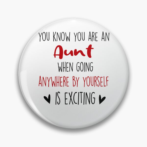 Item preview, You Know You're An Aunt When, Mothers Day Funny Aunt designed and sold by EasyPrintGift.
