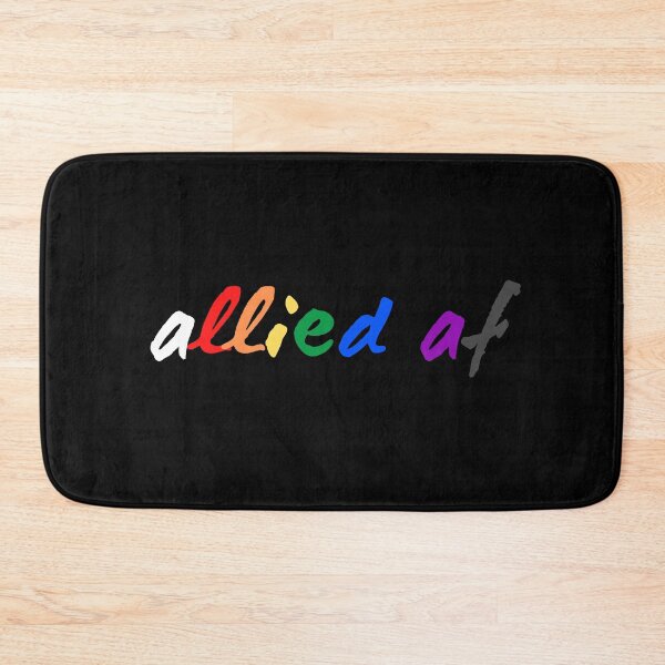 Item preview, Allied af Allies. LGBTQ Ally Pride designed and sold by Subtle Pride Shop.